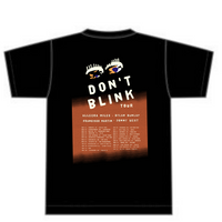 Don't Blink Tour T-Shirt (2022)